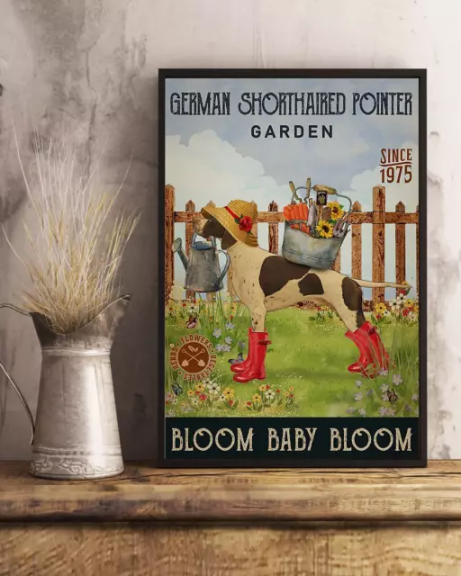 German Shorthaired Pointer Bloom Baby Bloom Gardening Dog Poster