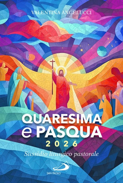QUARESIMA E PASQUA 2026. Sussidio liturgico pastorale - 2026 - Sa EUR 2 ...