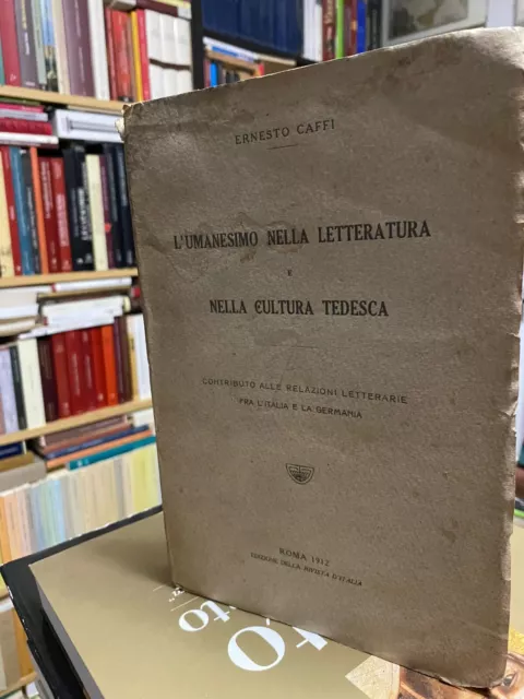 L'umanesimo nella letteratura e nella cultura tedesca (E. Caffi) 2