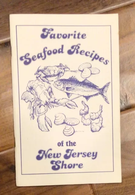 1980 Favorite Seafood Recipes of the New Jersey Shore New Jersey Cookbook