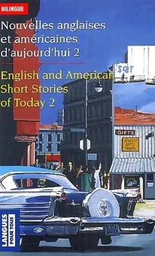 3904330 - Nouvelles anglaises et américaines Tome II (bilingue) - Collectif