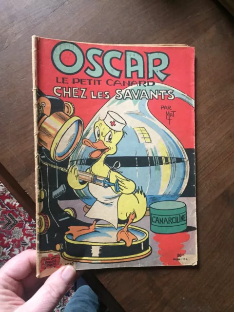 ALBUM BD MAT OSCAR  LE PETIT CANARD 10 chez les savants eo 1955 PI 80F