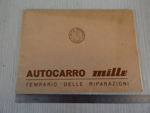 Tempario Delle Riparazioni Originale 1963 Alfa Romeo Mille Autocarro + Foglio