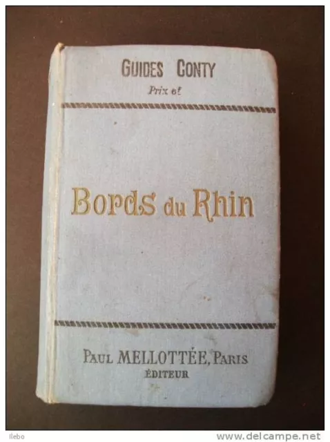 bords du rhin guides conty 1910 cartes voyage automobile tourisme guide