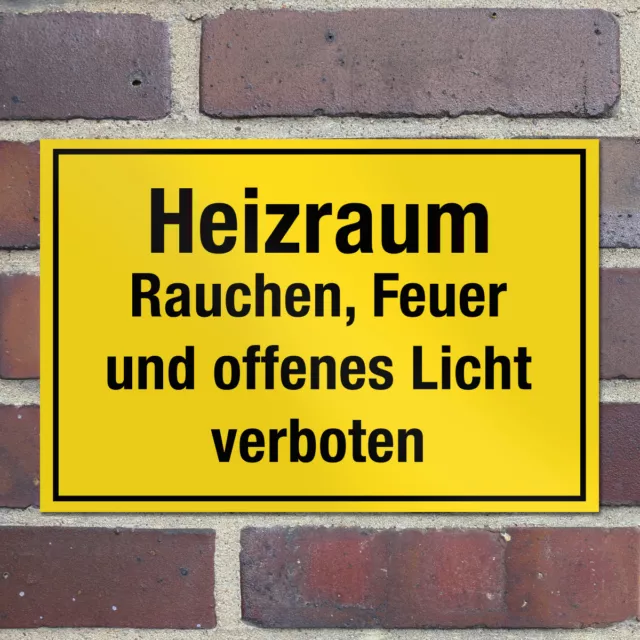 WANDKINGS Hinweisschild "Heizraum Rauchen, Feuer und offenes Licht verbo.."