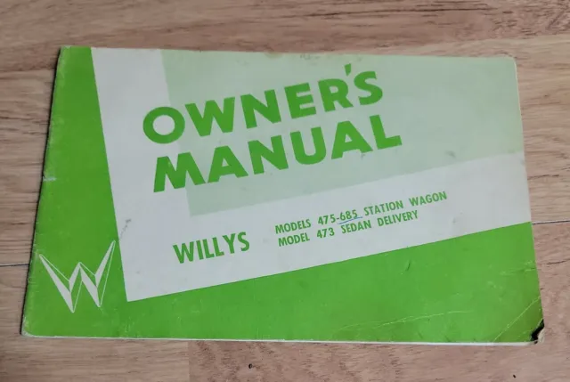 1952 Willys Station Wagon 475-685 & Sedan Delivery 475 Owners Manual 1953