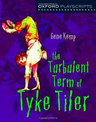 The Turbulent Term De Tyke Carreleur (Oxford Moderne Playscripts) Gène Kemp, B