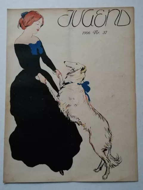 ORIGINAL Titelseite Titelblatt aus JUGEND Hirth 1906 Nr. 37 Windhund K243