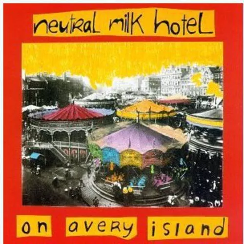 Neutral Milk Hotel - On Avery Island [New CD]