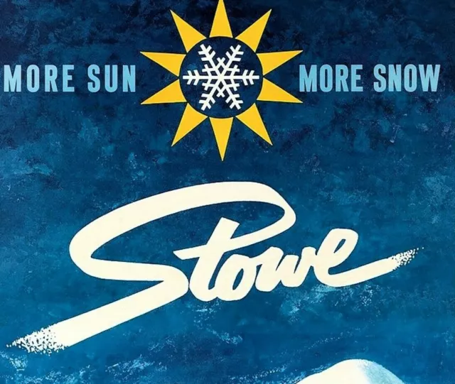 Stowe Vermont 1940 More Sun More Snow Vintage Poster Print Retro Style Winter 2