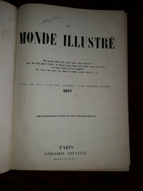 Le Monde illustré, Journal hebdomadaire ( Année 1857 Avril à Décembre )