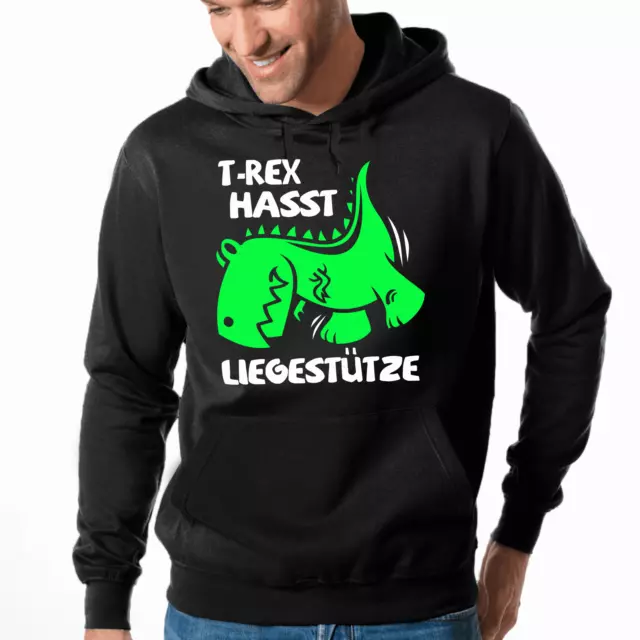 T-Rex hasst Liegestütze Tyrannosaurus Rex Comedy Kapuzenpullover Hoodie Sweater