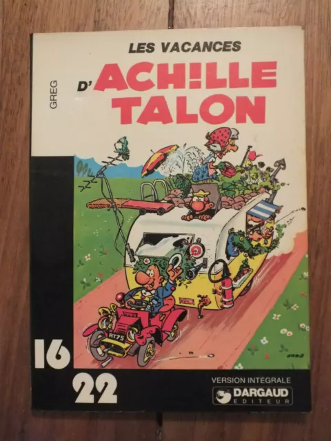 + BD Greg - Achille Talon - Les Vacances - Dargaud 16/22 1977 +