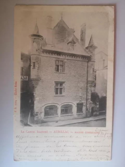 CPA 15 - LE CANTAL ILLUSTRE - AURILLAC - Consular House