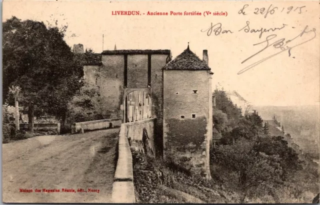 *44585 cpa Liverdun - ancienne porte fortifiée