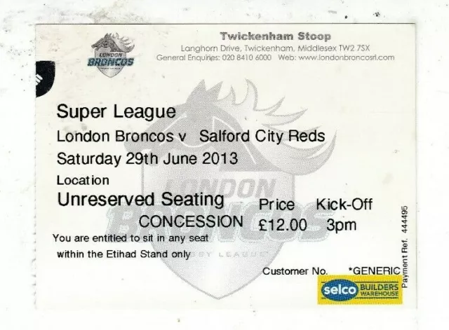 London Broncos V Salford City Reds  Super League 29/6/2013 Ticket