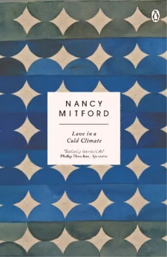 Nancy Mitford Love in a Cold Climate (Poche)