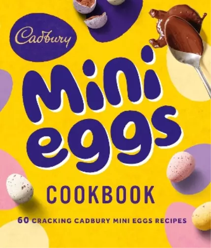 The Cadbury Mini Eggs Cookbook (Relié)