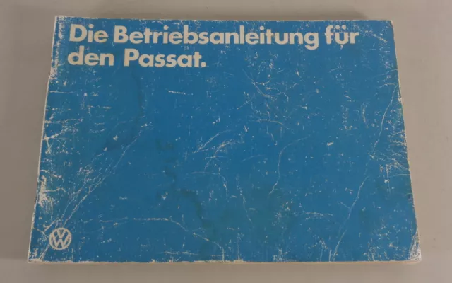 Betriebsanleitung / Handbuch VW Passat B2 Typ 32b von 06/1981