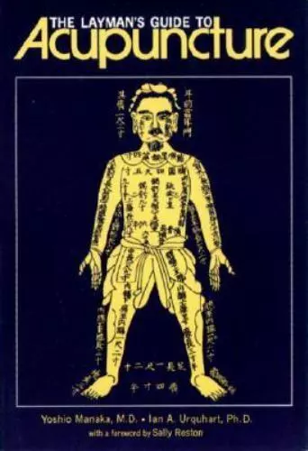 Layman's Guide to Acupuncture by Manaka, Yoshio