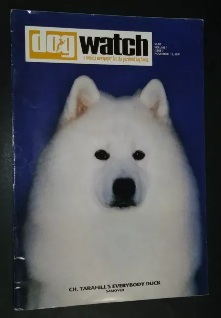 Dog Watch Illustrated Magazine Samoyed Cover +Articles Nov. 1991