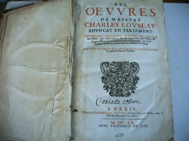 OEUVRES DE MAISTRE CHARLES LOYSEAU avocat en parlement 1660