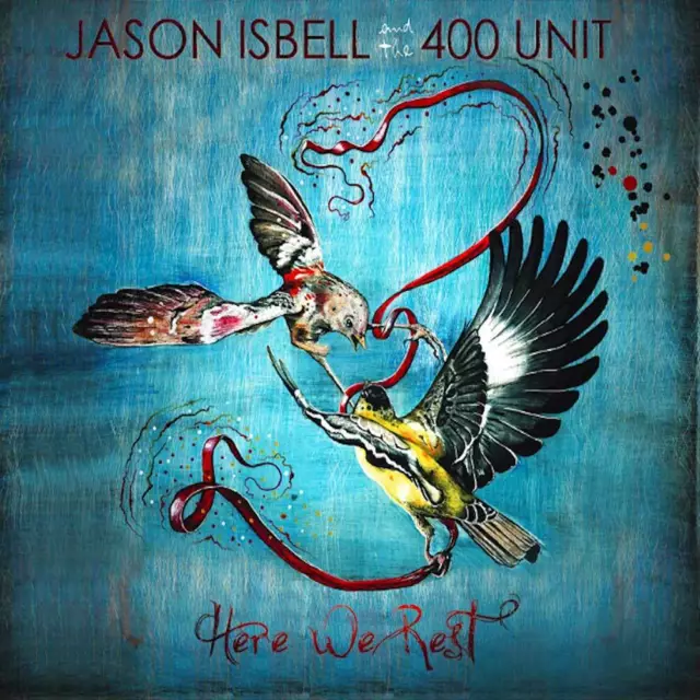 Jason Isbell and the 400 Unit - Here We Rest (NEW CD)