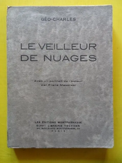 Géo-Charles Le Veilleur de Nuages 1937 poésie envoi de l'auteur Frans Masereel