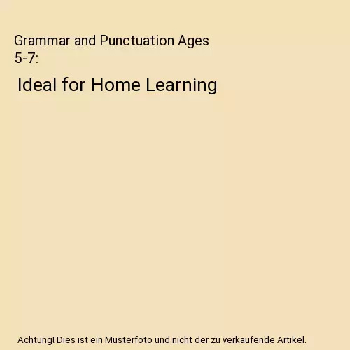 Grammar and Punctuation Ages 5-7: Ideal for Home Learning, Collins Easy Learning