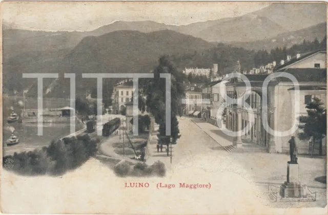 Luino - Lago Maggiore (Varese) Primi 1900