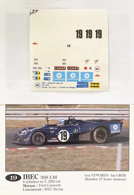 Decal Ibec P6 lloyd's #19  Le Mans 1978  1/43 dam