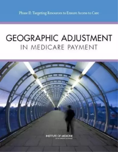 Geographic Adjustment in Medicare Payment (Paperback) (UK IMPORT)