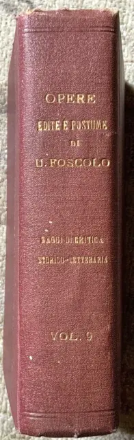 Ugo FOSCOLO : POESIE  da OPERE EDITE E POSTUME , ed.Le Monnier 1932