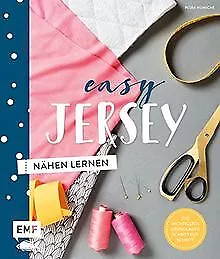 Easy Jersey – Nähen lernen: Die wichtigsten Grundla... | Buch | Zustand sehr gut