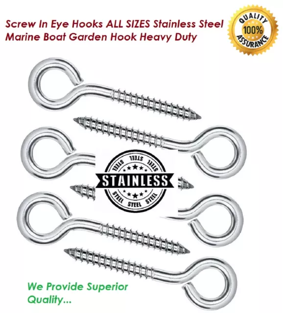 Screw In EYE HOOKS ALL SIZES Stainless Steel Marine Boat Garden Hook Heavy Duty