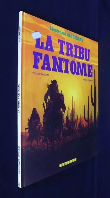 La tribu fantôme (une aventure du Lieutenant Blueberry)