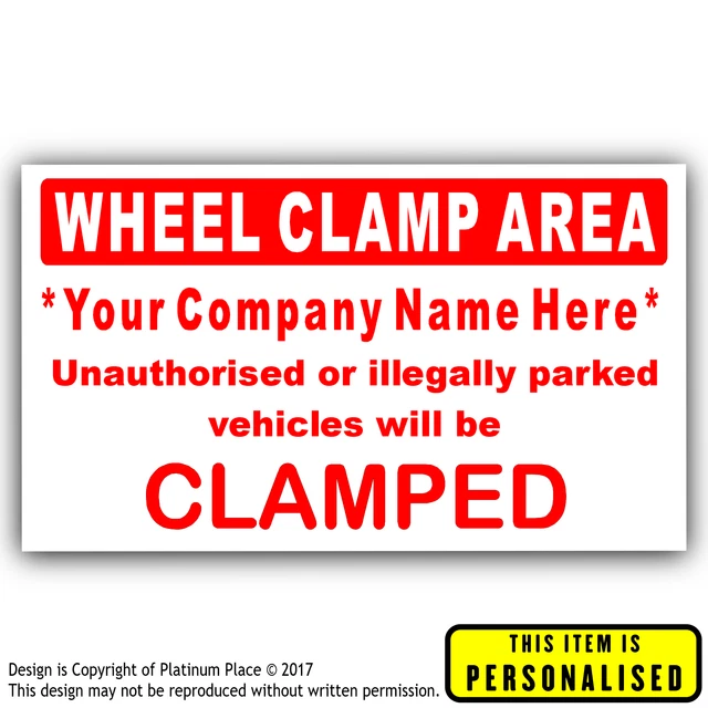 1 X WHEEL Clamp Area Sign Clamping Parking Your Details Printed ...