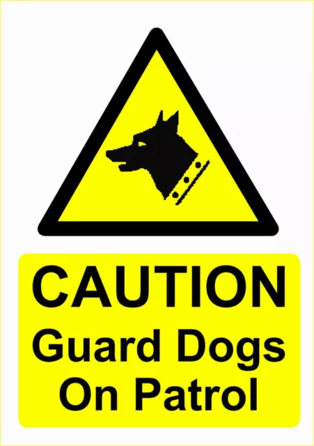 Gaurd Dog Caution Warning Signs, Outdoor Sticker or Plastic Signs FREE POSTAGE 3