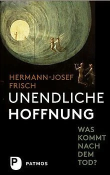 Unendliche Hoffnung - Was kommt nach dem Tod? von H... | Buch | Zustand sehr gut