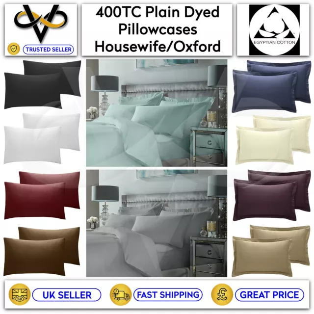 Luxury 400 TC Plain Dyed Pillowcases Housewife/Oxford 100% Egyptian Cotton