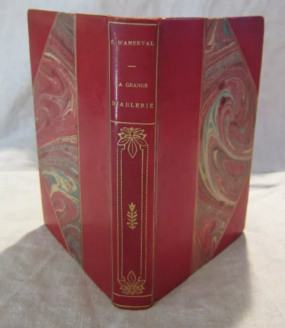 1884 La Grande Diablerie - Eloy d'Amerval - illustré - bon exemplaire bien relié