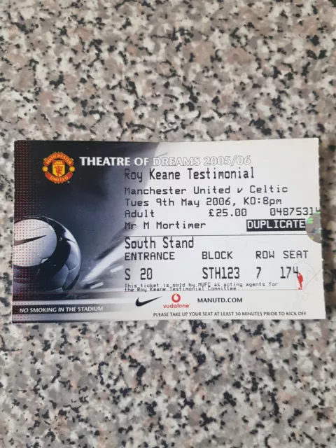 MATCH TICKET ROY KEANE TESTIMONIAL MAN UTD V CELTIC 9th may 2006