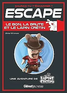 Escape ! Le bon, la brute et le Lapin: Une aventure des ... | Buch | Zustand gut