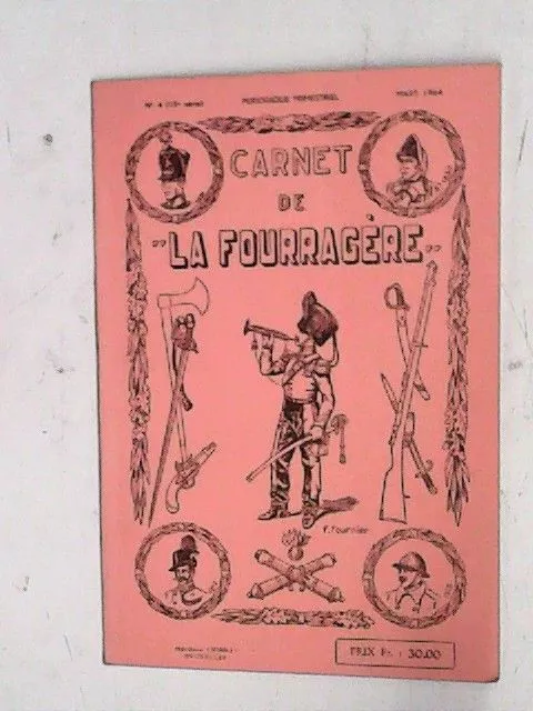 Carnet de la Fourragère. n° 4 (Mars 1964) 15e série F., Fournier: