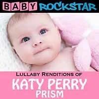 BABY ROCKSTAR - LULLABY RENDITIONS OF KATY PERRY  PRISM - New CD - M11501A