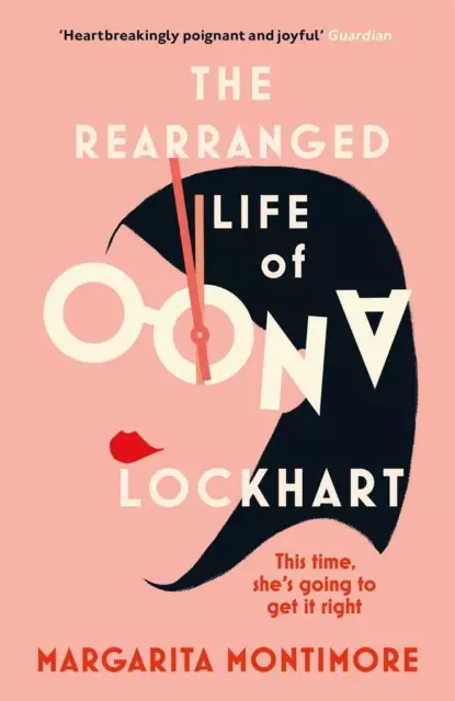 The Rearranged Life of Oona Lockhart | Margarita Montimore | 2021 | englisch