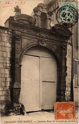 CPA chalons-sur-marne-ancient porte du Couvent des Cordeliers (742265)