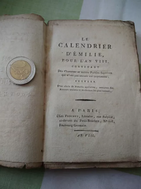 RARE Livre ancien  1799 An VIII Calendrier d'Emilie Recueil Poésies Et Pensées