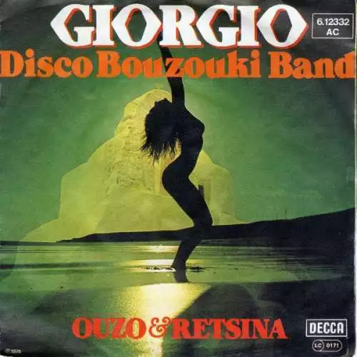 Disco Bouzouki Band* - Giorgio / Ouzo & Retsi 7" Single Vinyl Sch