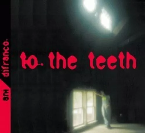 Ani Difranco | CD | To the teeth (1999)